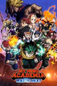 My Hero Academia: You’re Next