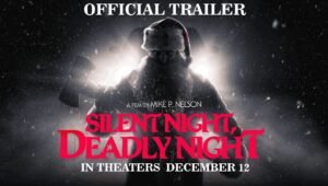 MLWBD: Silent Night, Deadly Night (2025) Review — Santa Returns With an Axe, a Conscience, and a Killer Sense of Purpose