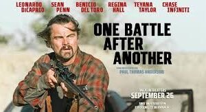 MLWBD One Battle After Another (2025) Review: Paul Thomas Anderson’s Epic Thriller Redefines Action Cinema