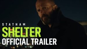 Shelter Review: Jason Statham Takes Cover in Familiar Territory